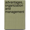 Advantages, Organization And Management door Frank Allen North