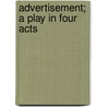 Advertisement; A Play In Four Acts by Basil Macdonald Hastings