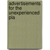 Advertisements For The Unexperienced Pla door John Smith