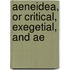 Aeneidea, Or Critical, Exegetial, And Ae