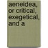 Aeneidea, Or Critical, Exegetical, And A