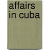 Affairs In Cuba by United States Congress Relations