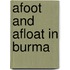 Afoot And Afloat In Burma