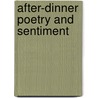 After-Dinner Poetry And Sentiment door Avery Webb