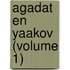 Agadat En Yaakov (Volume 1)