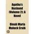 Agatha's Husband (Volume 2); A Novel