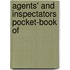 Agents' And Inspectators Pocket-Book Of