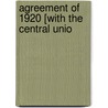 Agreement Of 1920 [With The Central Unio door Nicaragua