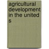 Agricultural Development In The United S door John Lee Coulter