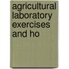 Agricultural Laboratory Exercises And Ho door Henry Jackson Waters