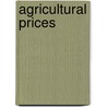 Agricultural Prices by Henry Agard Wallace