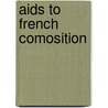 Aids To French Comosition by W.W. Howard