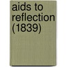 Aids To Reflection (1839) by Samuel Taylor Coleridge