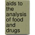 Aids To The Analysis Of Food And Drugs