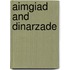 Aimgiad And Dinarzade