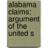 Alabama Claims; Argument Of The United S