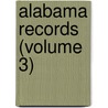 Alabama Records (Volume 3) door Kathleen Paul Jones