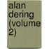 Alan Dering (Volume 2)