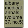 Albany Medical Annals (Volume 37, No.5) by Albany Medical Journal
