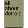 All About Detroit door Silas Farmer