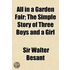 All In A Garden Fair; The Simple Story O