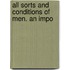 All Sorts And Conditions Of Men. An Impo