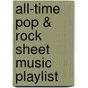 All-Time Pop & Rock Sheet Music Playlist by Alfred Publishing
