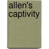 Allen's Captivity door Ethan Allen