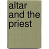 Altar And The Priest door Yorke