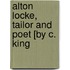 Alton Locke, Tailor And Poet [By C. King