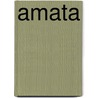 Amata by Richard Voss