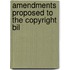Amendments Proposed To The Copyright Bil