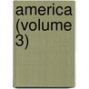 America (Volume 3) by Joel Cook