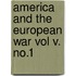 America And The European War Vol V. No.1