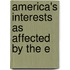 America's Interests As Affected By The E
