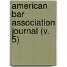 American Bar Association Journal (V. 5) door American Bar Association