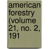 American Forestry (Volume 21, No. 2, 191