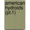 American Hydroids (Pt.1) door Charles Cleveland Nutting