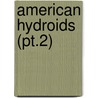 American Hydroids (Pt.2) door Charles Cleveland Nutting