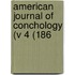 American Journal Of Conchology (V 4 (186