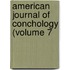 American Journal Of Conchology (Volume 7