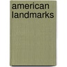 American Landmarks door George Aaron Cleaveland