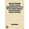 American Plumbing Practice. From The Eng door Onbekend