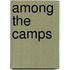 Among The Camps