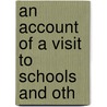 An Account Of A Visit To Schools And Oth door J.H. Hallam