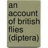 An Account Of British Flies (Diptera) door Fred.V. Theobald