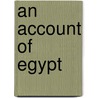 An Account Of Egypt door Bc-Bc Herodotus