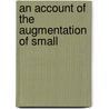 An Account Of The Augmentation Of Small door Christopher Hodgson