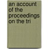 An Account Of The Proceedings On The Tri door United States. Court