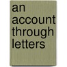 An Account Through Letters door Erica Cotterill